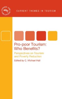 Image of EBOOK : PRO-POOR TOURISM : WHO BENEFITS? Perspectives on Tourism and Poverty Reduction