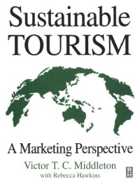Image of EBOOK : SUSTAINABLE TOURISM : A MARKETING PERSPECTIVE