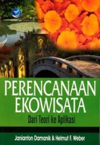 Image of PERENCANAAN EKOWISATA dari Teori ke Aplikasi