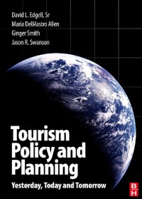 Image of EBOOK : TOURISM POLICY AND PLANNING - Yesterday, Today and Tomorrow