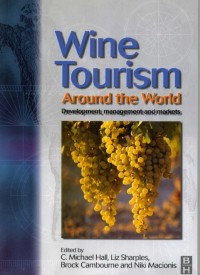 Image of EBOOK : WINE TOURISM AROUND THE WORLD - Development, management and markets