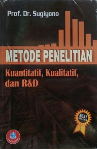 Image of METODE PENELITIAN KUANTITATIF, KUALITATIF, DAN R&D