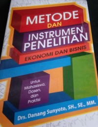 Image of METODE DAN INSTRUMEN PENELITIAN EKONOMI DAN BISNIS