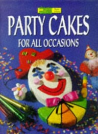 Image of PARTY CAKES FOR ALL OCCASION (Australian Womens Weekly)