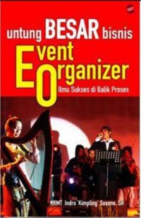 Image of UNTUNG BESAR BISNIS EVENT ORGANIZER ILMU SUKSES DIBALIK PROSES