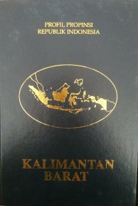 Image of Profil Propinsi Republik Indonesia KALIMANTAN BARAT