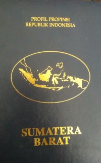 Image of Profil Propinsi Republik Indonesia SUMATERA BARAT
