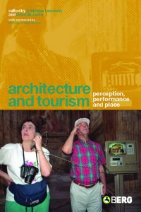 Image of E-BOOK: ARCHITECTURE AND TOURISM
PERCEPTION, PERFORMANCE AND PLACE