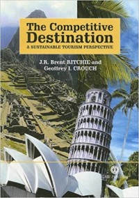Image of THE COMPETITIVE DESTINATION A SUSTAINABLE TOURISM PERSPECTIVE