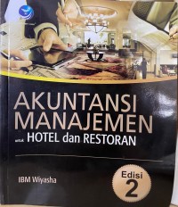 Image of AKUNTANSI MANAJEMEN untuk Hotel dan Restoran
