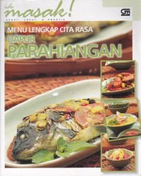 Image of MENU LENGKAP CITA RASA: DAPUR PARAHIANGAN - IDE MASAK