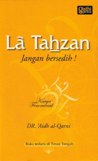 Image of LA TAHZAN (Jangan Bersedih!)
