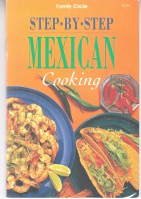 Image of STEP-BY-STEP MEXICAN COOKING