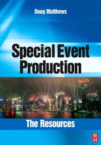 Image of E-BOOK : SPECIAL EVENT PRODUCTION THE RESOURCES