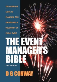 Image of E-BOOK: THE EVENT MANAGER'S BIBLE HOW TO PLAN AND DELIVER AN EVENT (SECOND EDITION)