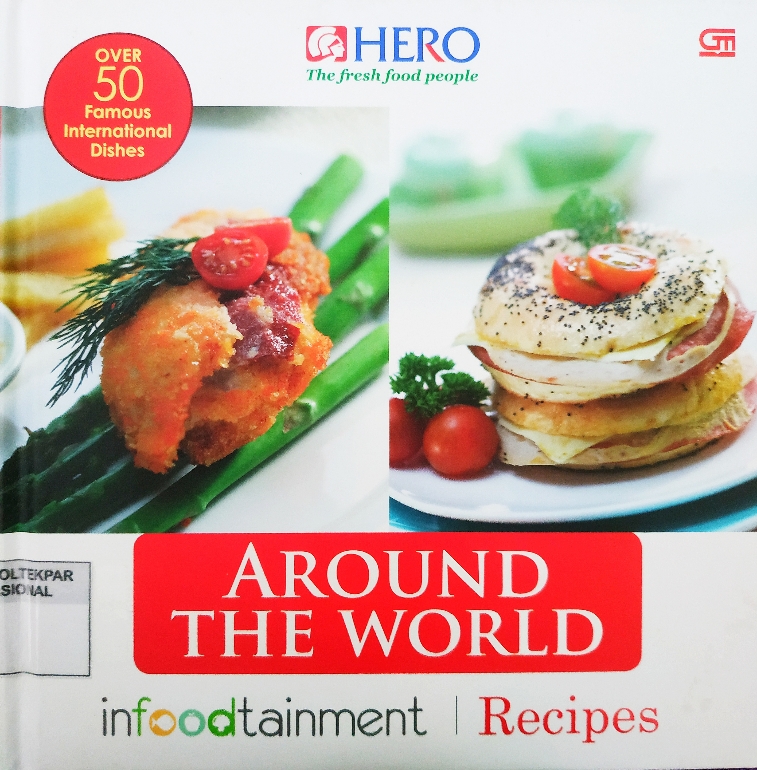 AROUND THE WORLD Infoodtaiment Recipes