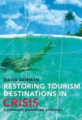 EBOOK : RESTORING TOURISM DESTINATIONS IN CRISIS - A strategic marketing approach