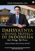 DAHSYATNYA BISNIS HOTEL DI INDONESIA