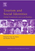 EBOOK : TOURISM AND SOCIAL IDENTITIES : Global Frameworks And Local Realities