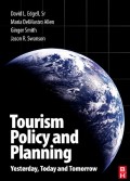 EBOOK : TOURISM POLICY AND PLANNING - Yesterday, Today and Tomorrow