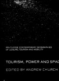 EBOOK : TOURISM, POWER AND SPACE