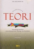 BANGUNAN TEORI Metodologi Penelitian Untuk Bidang Sosial, Psikologi, dan Pendidikan