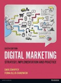 DIGITAL MARKETING : STRATEGY, IMPLEMENTATION AND PRACTICE 6th EDITION