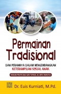 PERMAINAN TRADISIONAL DAN PERANNYA DALAM MENGEMBANGKAN KETERAMPILAN SOSIAL ANAK