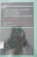 PURCHASING, COSTING, AND CONTROL IN THE HOTEL AND CATERING INDUSTRY