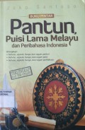 BUKU PINTAR PANTUN PUISI LAMA MELAYU DAN PRIBAHASA INDONESIA
