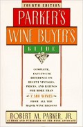 PARKER'S WINE BUYER'S GUIDE - FOURTH EDITION