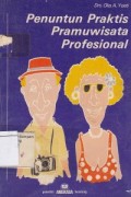 PENUNTUN PRAKTIS PRAMUWISATA PROFESIONAL