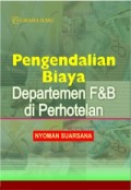PENGENDALIAN BIAYA DEPARTEMEN F&B DI PERHOTELAN