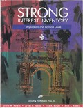 STRONG INTEREST INVENTORY : APPLICATION AND TECHNICAL GUIDE