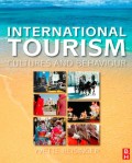 EBOOK : INTERNATIONAL TOURISM : CULTURE AND BEHAVIOR (First Edition)