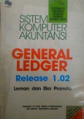 SISTEM KOMPUTER AKUNTANSI GENERAL LEDGER Release 1.02