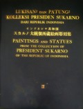 LUKISAN-LUKISAN DAN PATUNG-PATUNG KOLLEKSI PRESIDEN SUKARNO DARI REPUBLIK INDONESIA III