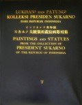 LUKISAN-LUKISAN DAN PATUNG-PATUNG KOLLEKSI PRESIDEN SUKARNO DARI REPUBLIK INDONESIA V
