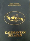 Profil Propinsi Republik Indonesia KALIMANTAN SELATAN
