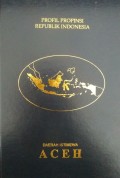 Profil Propinsi Republik Indonesia DAERAH ISTIMEWA ACEH