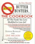 BUTTER BUSTER : THE COOKBOOK