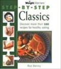 STEP-BY-STEP CLASSICS DISCOVER MORE THAN 100 RECIPES FOR HEALTHY EATING