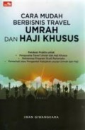 CARA MUDAH BERBISNIS TRAVEL UMRAH DAN HAJI KHUSUS