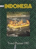 INDONESIA TRAVEL PLANNER 1987
