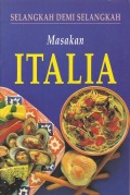 SELANGKAH DEMI SELANGKAH MASAKAN ITALIA
