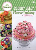 CLOUDY JELLY FLOWER PUDDING + TUTORIAL