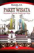 PAKET WISATA : PENYUSUNAN PRODUK DAN PERHITUNGAN HARGA