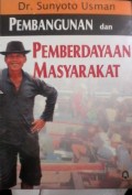 PEMBANGUNAN DAN PEMBERDAYAAN MASYARAKAT