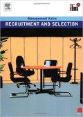 RECRUITMENT AND SELECTION : REVISED EDITION (MANAGEMENT EXTRA)