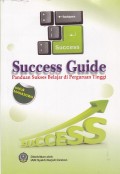 SUCCESS GUIDE PANDUAN SUKSES BELAJAR DI PERGURUAN TINGGI